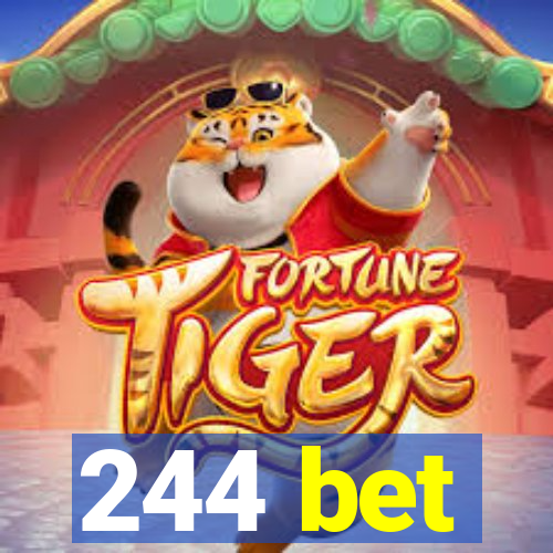 244 bet